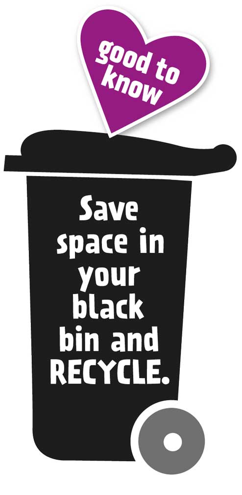 save space in your black bin and recycle
