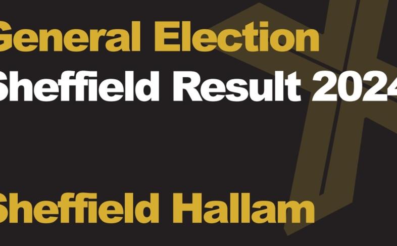 A banner says 'General Election Sheffield Result 2024 Sheffield Hallam'.