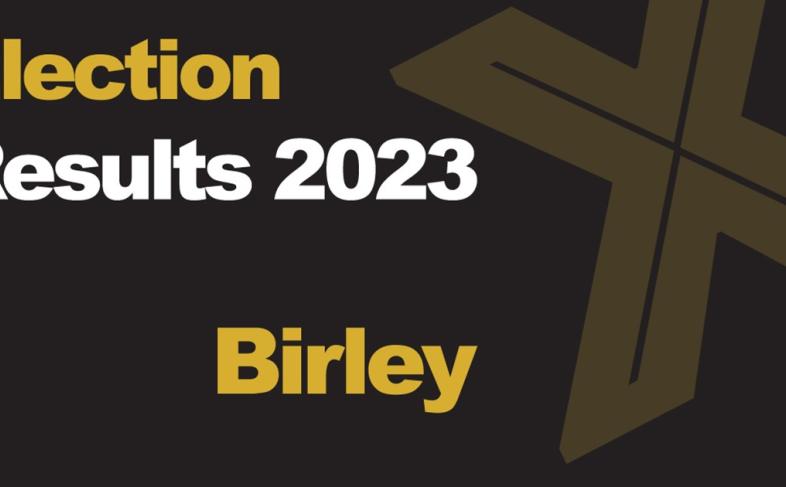 A green background picture with Election Results 2023 Birley written in front